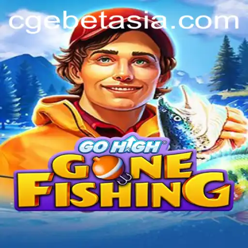GoHighGoneFishing: A Deep Dive into CGEBET's Latest Sensation